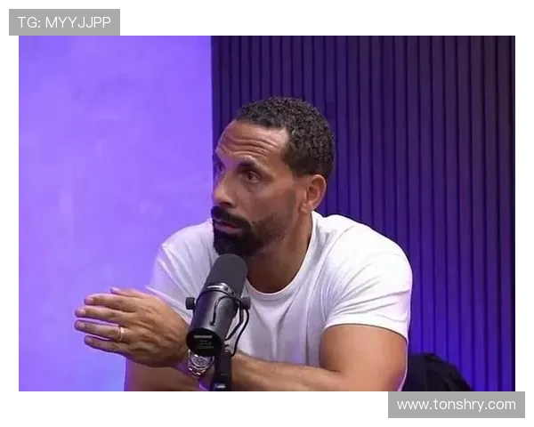 费迪南德:编辫子比利马动作更暴力 费迪南德:编辫子比利马动作更暴力